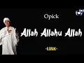Download Lagu Allah Allahu Allah - Opick Video Lirik