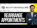 How to Rearrange Appointment Types on Acuity