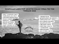 TANPA IKLAN KUMPULAN LAGU POP GALAU AKUSTIK TERBAIK 2025 VIRAL TIK TOK |  Sebelum cahaya - Letto