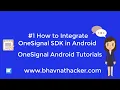 How to Integrate OneSignal SDK in Android - OneSignal Android Studio Tutorial