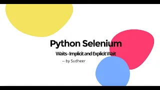 Python Selenium Wait Mechanisms - Implicit and Explicit Waits