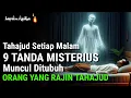 Lagu RAJIN TAHAJUD !! 9 Tanda Misterius Ditubuh Orang Yang Rajin Tahajud,No. 5 Bikin Merinding