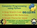 Python Programming Basics to Advanced keyboard hit sleep stopwatch Lab 13P-2