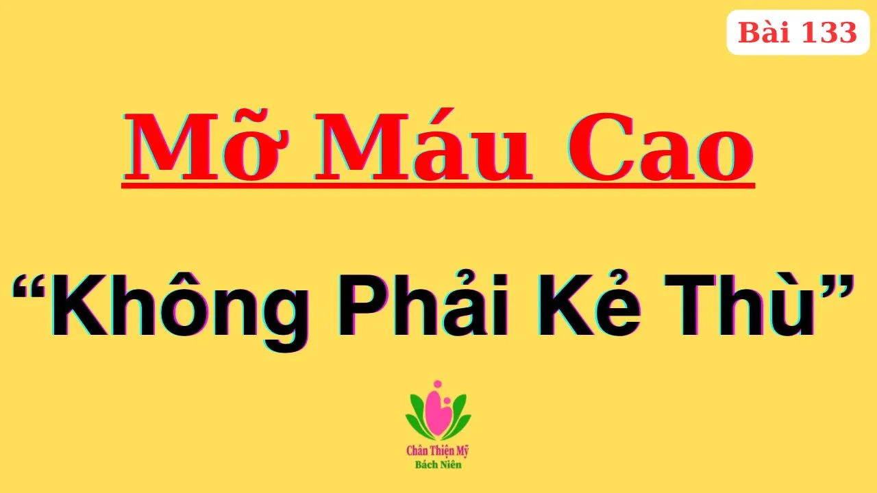 Outline Video Tại Sao Mỡ Máu Cao Không Phải Là Kẻ Thù? 4 Sai Lầm Tai Hại Khi Sử Dụng Thuốc Điều Trị Mỡ Máu