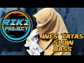 Download Lagu DJ WES TATAS SLOWBASS