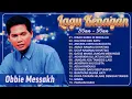 Download Lagu Obbie Messakh 15 Lagu Legendaris Sepanjang Masa #obbiemessakh