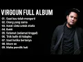 VIRGOUN "SAAT KAU TELAH MENGERTI" FULL ALBUM
