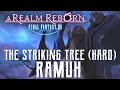 The Striking Tree Hard - Ramuh Trial Guide