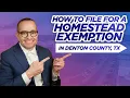 How to File for a Homestead Exemption in Denton County TX