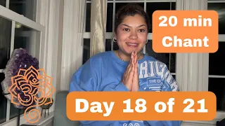 Day 18 | 20 min OM Chanting Meditation | 20 Minutes for Deep Relaxation & Inner Peace