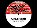 King Of My Castle Roy Malone's King Mix