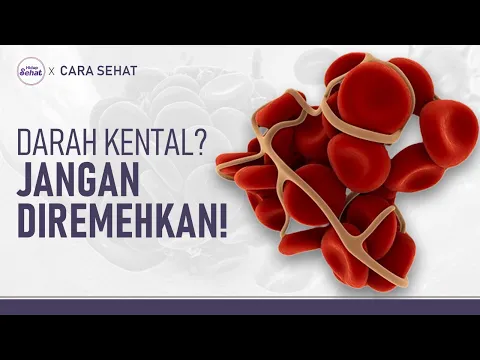Kenapa Darah Kental? Ini Penyebab dan Resikonya