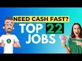 Top 22 Same Day Pay Jobs for Quick Cash Today