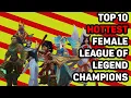 Top 10 Hottest Female League of Legends Champions