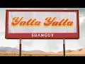 Download Lagu SHANGUY - Yalla Yalla (Lyrics Video)