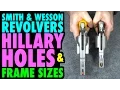 Hillary s Hole Frame Sizes S W Revolvers