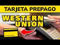 What is the Western Union Prepaid Card and how does it work