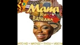 dj thato hd mama wa batwana ft matazz tivoli u0026 vigo mix sa