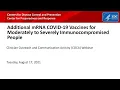 Additional mRNA COVID-19 Vaccine for Moderately to Severely Immunocompromised People