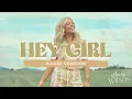 Anne Wilson - Hey Girl (Radio Version / Audio)