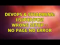 DevOps SysAdmins FCgi wrong setup - No page no error 2 Solutions