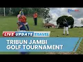 Download Lagu Tribun Jambi Golf Tournament 2022 Berhadiah 1 Unit Mobil, Puluhan Kalangan Antusias Ikuti Perlombaan