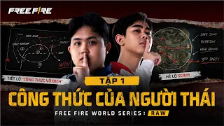 🇹🇭 FFWS RAW Tập 1: Bí ẩn tạo nên “công thức vô địch” của người Thái