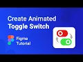 How to create an animated toggle switch in figma