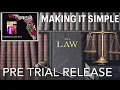 Florida Law Guy Pre Trial Release
