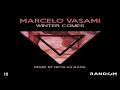 PREMIERE: Marcelo Vasami - Winter Comes (Nicolas Rada Remix)