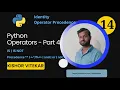 Operators in Python Part 4 Identity Operator Operator Precedence Python Tutorial
