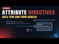 Angular Attribute Directives Deep Dive Build Your Own Episode 10 2026