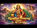 Lagu Kantha Penang Remix | Feat Thaipusam | Mixtape II | 2025 