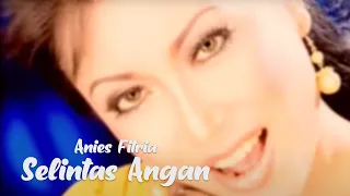 Download Selintas Angan | Anies Fitriya |  Cipt. Imam Badawi MP3