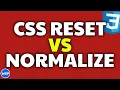 CSS Reset vs Normalize Complete Guide