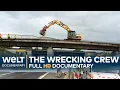 The WRECKING CREW – Demolition Pros in Action | Full Documentary
