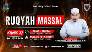 🔴 LIVE  | PRAKTIK RUQYAH MASSAL BERSAMA USTADZ MUHAMMAD FAIZAR