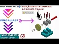 AULA 57 - Criacao da Vista Explodida do Suporte com Polia no Solid Edge 2023