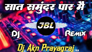 saat samundar paar main tere pichhe pichhe aa dj akn prayagraj old hindi song 90s 90ssong