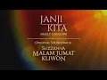 Download Lagu JANJI KITA (Melly Goeslow) || (Lyric Video) || Original Soundtrack : SUZZANNA MALAM JUMAT KLIWON