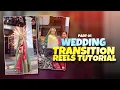 Download Lagu TRENDING WEDDING TRANSITION REELS TUTORIAL | TRANSACTION REELS TUTORIAL | SFX REELS VIDEO EDITING
