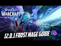 12 0 Frost Mage Guide Midnight ST AOE Rotation Basics Talents Gear more