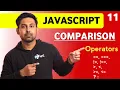 Comparison Operators In Javascript With Practical Lecture 11 Javascript for beginners by Nirbhay