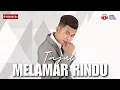 Download Lagu Melamar Rindu - Tajul (Lirik Video)
