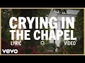 Elvis Presley - Crying In the Chapel