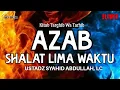 Lagu AZAB MENINGGALKAN SHALAT LIMA WAKTU⁉️ - Ustadz Syahid Abdullah, LC. #masjidaddua