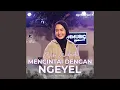 Download Lagu Mencintai Dengan Ngeyel