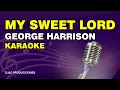 Lagu MY SWEET LORD - KARAOKE - SIMPLE VERSION -  GOSPEL CHORUS - G. HARRISON