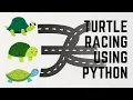 Turtle Racing Using Python Python Turtle Graphics Program