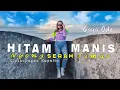 Download Lagu Hitam Manis Nyong Seram Timur - Gaya Ode Lagu Joget Ambon Terbaru ( OFFICIAL MUSIC VIDEO )